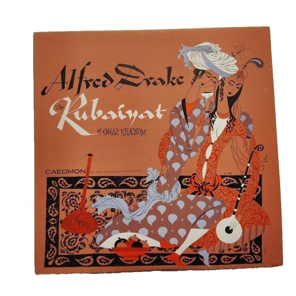 Alfred Drake The Rubaiyat of  Omar Khayyan and Sohrab And Rustum Read Record LP